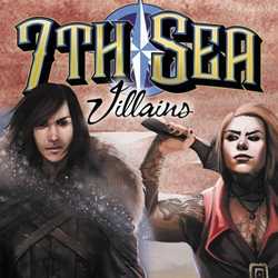 7th Sea 2nd ed: Deck of Villains