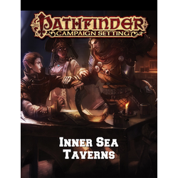 Pathfinder Campaign Setting: Inner Sea Taverns