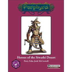 Pathfinder: Porphya - Heroes of Siwathi Desert